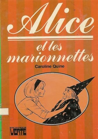 alice et les marionnettes : collection : bibliothèque verte cartonnée & illustrée