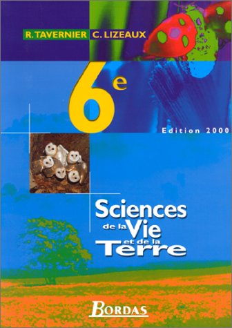 Sciences de la vie et de la terre 6e : livre de l'élève