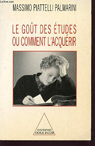 Le goût des études ou comment l'acquérir