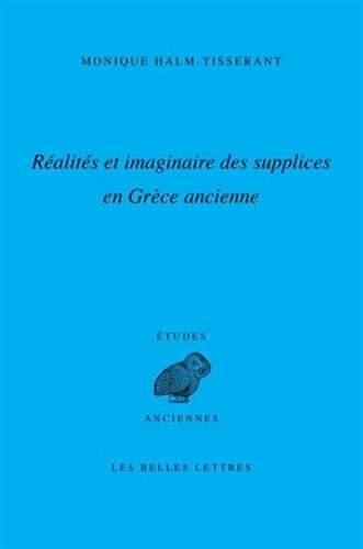 Réalités et imaginaire des supplices en Grèce ancienne