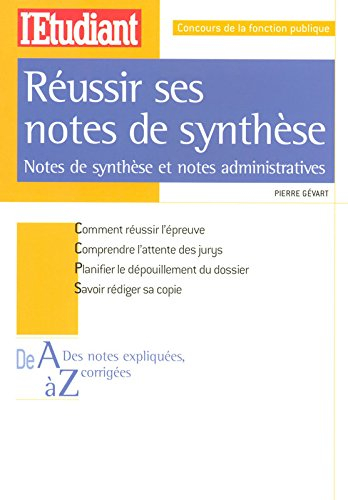 Réussir ses notes de synthèse : notes de synthèse et notes administratives