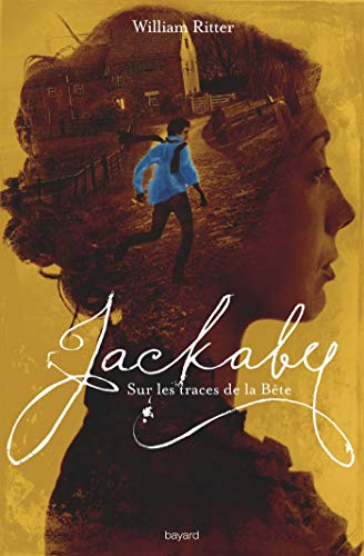 Jackaby. Vol. 2. Sur les traces de la Bête