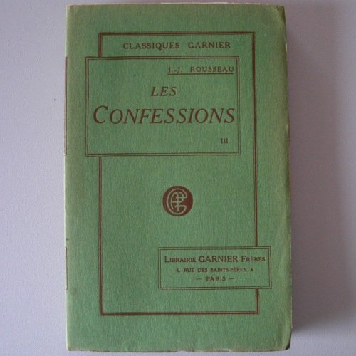 les confessions, tome iii, edition integrale