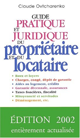 Guide pratique et juridique du propriétaire et du locataire