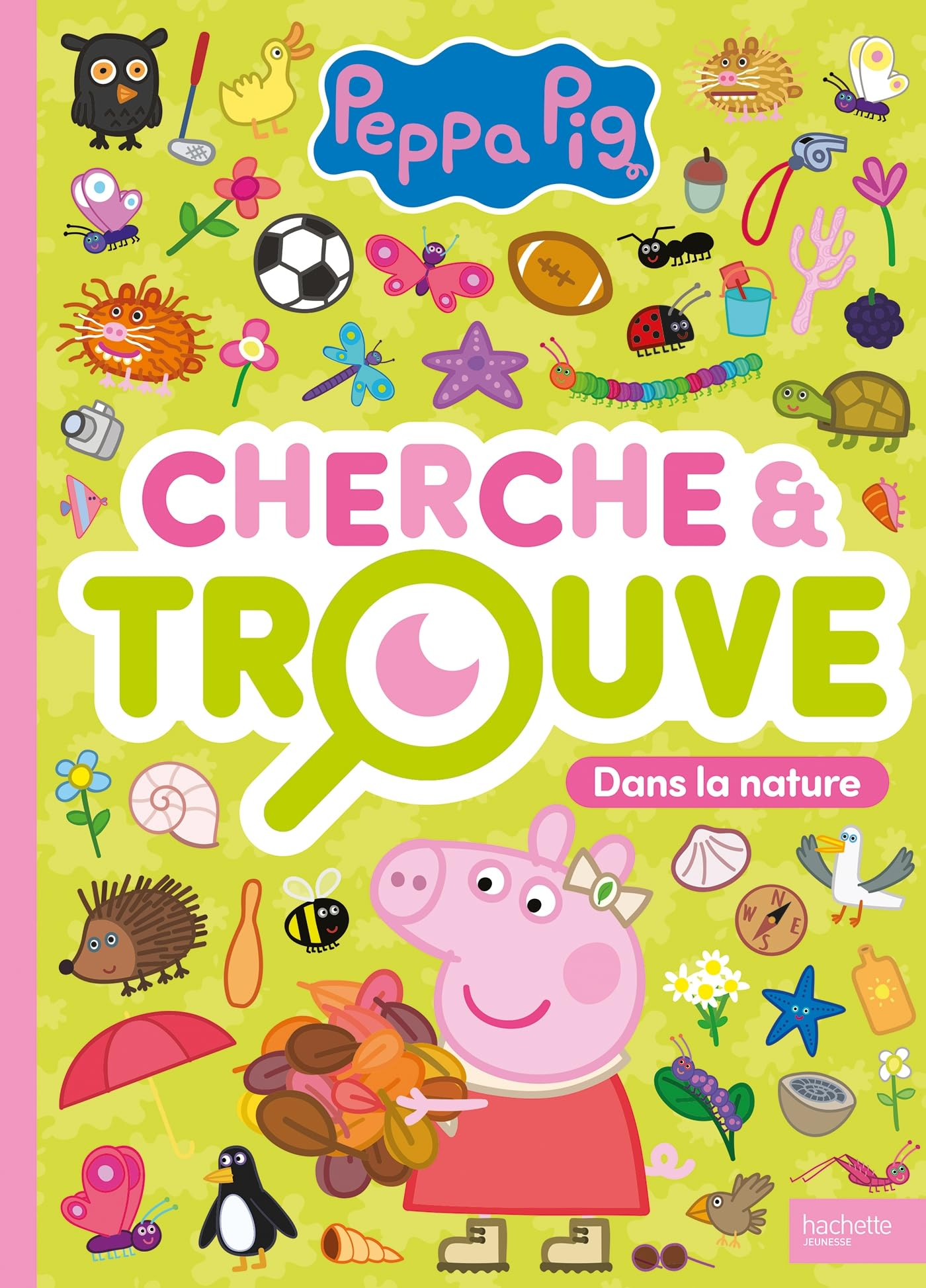 Peppa Pig : Cherche et Trouve : Dans la nature