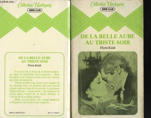 de la belle aube au triste soir (collection harlequin)