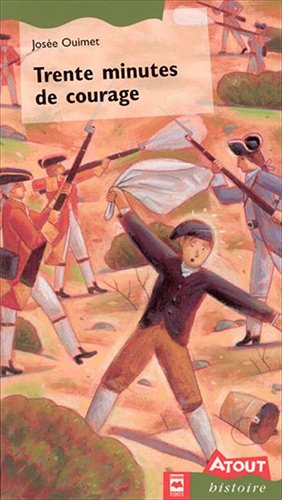 Trente minutes de courage