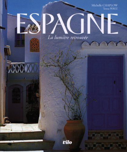 Espagne : la lumière retrouvée