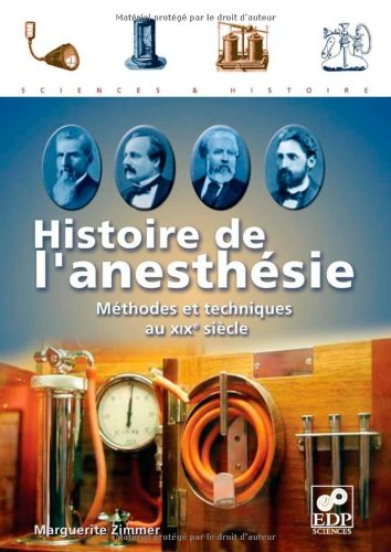 Histoire de l'anesthésie : méthodes et techniques au XIXe siècle