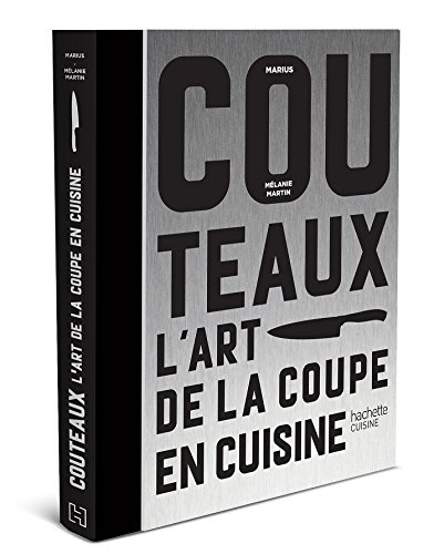 Couteaux : l'art de la découpe en cuisine