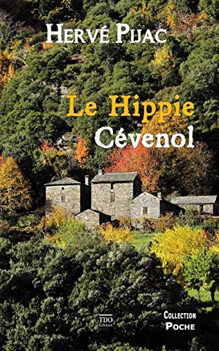 Le hippie cévenol