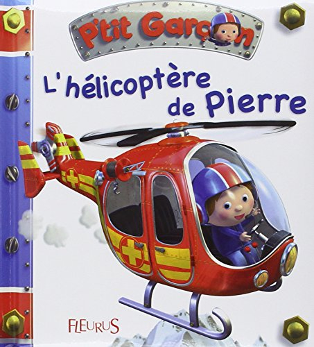 L'hélicoptère de Pierre