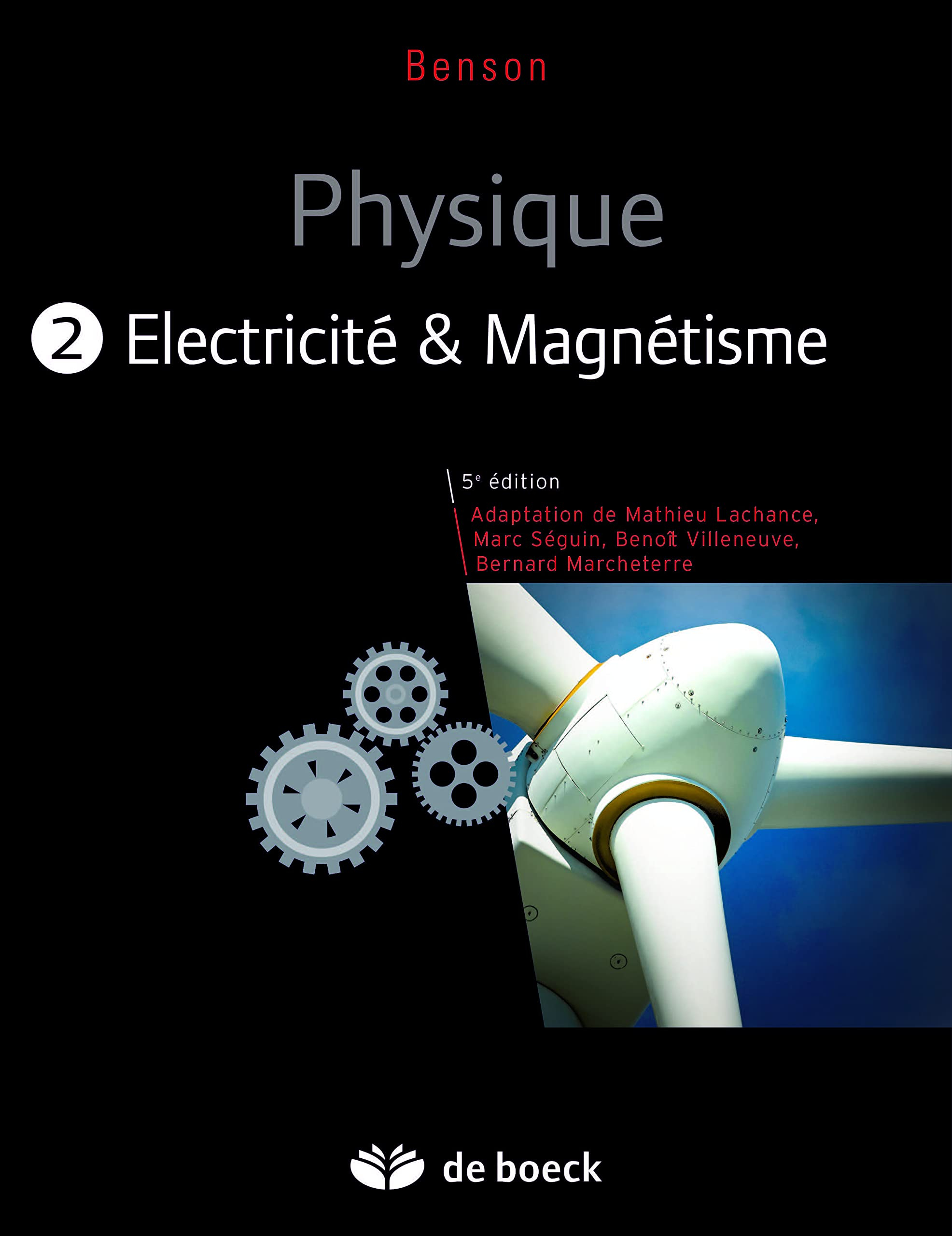 Physique. Vol. 2. Electricité & magnétisme
