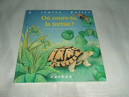 ou cours-tu, la tortue ?
