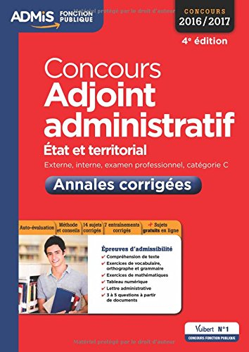 Concours adjoint administratif 2016-2017 : Etat et territorial, externe, interne, examen professionn