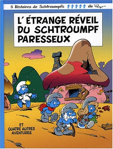 letrange rveil du schtroumpf paresseux