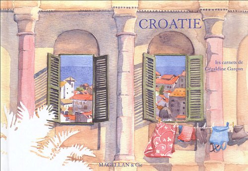 Voyage en Croatie, août 2004 : les carnets de Géraldine Garçon