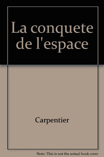 la conquête de l'espace