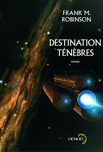 Destination ténèbres