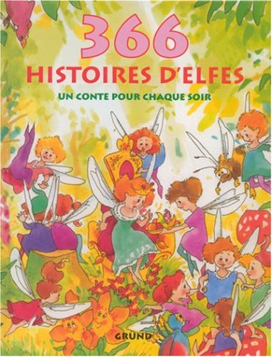 366 histoires d'elfes