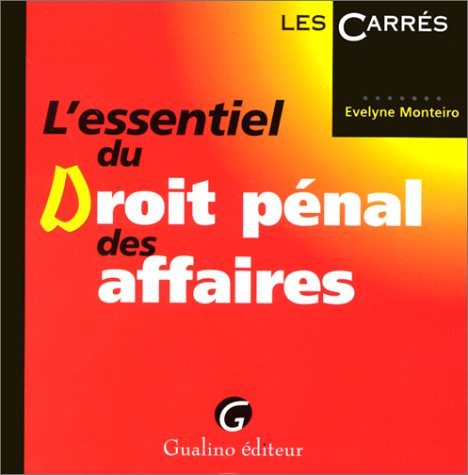 L'essentiel du droit pénal des affaires