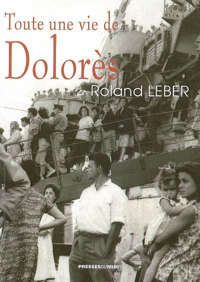 Toute une vie de Dolorès