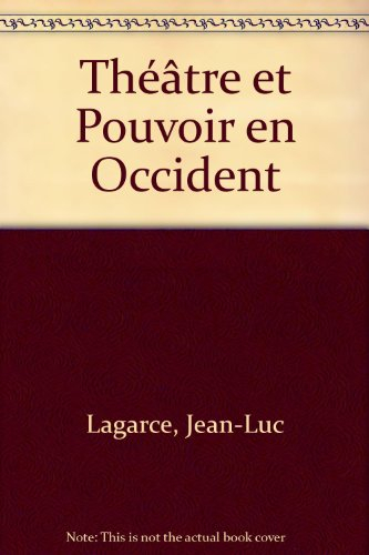 Théâtre et pouvoir en Occident