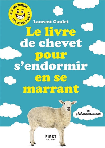 Le livre de chevet pour s'endormir en se marrant