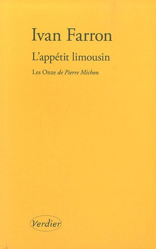 L'appétit limousin : quelques réflexions sur Les onze de Pierre Michon