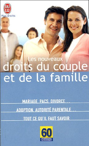 Les nouveaux droits du couple et de la famille