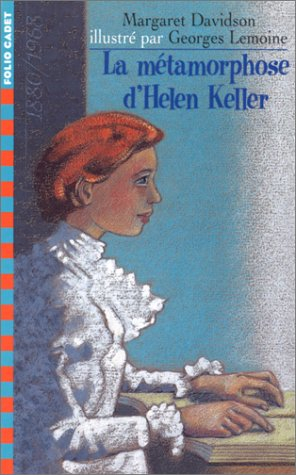 la métamorphose d'helen keller