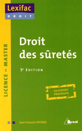 Droit des sûretés : licence, master : en fiches pratiques