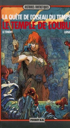 Le Temple de l'oubli : la quête de l'oiseau du temps