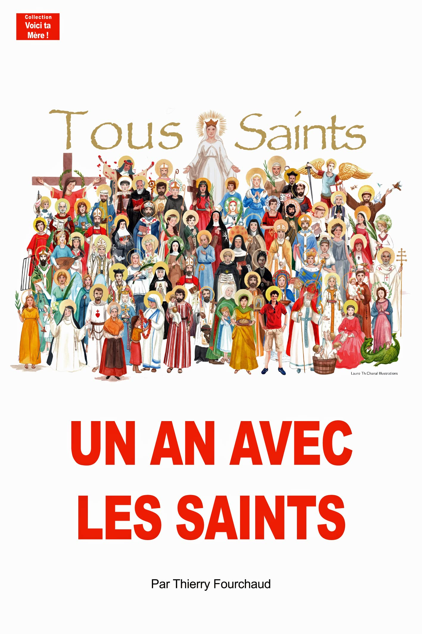 Un an avec les saints : tous saints