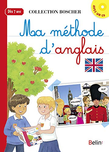 Ma méthode d'anglais : dès 7 ans