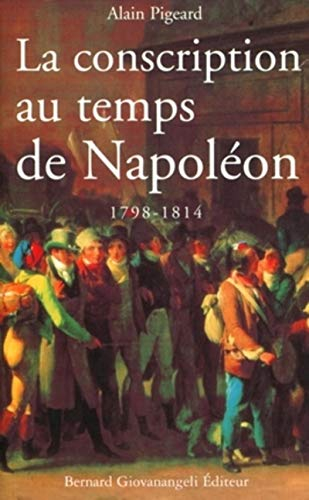 La conscription au temps de Napoléon (1798-1814)