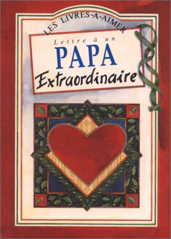 lettre à un papa extraordinaire