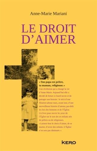 Le droit d'aimer : récit