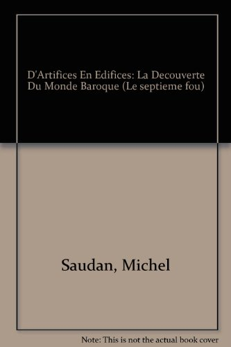 D'artifices en édifices ou le Parcours sensible à travers les artifices des édifices renaissants, ma