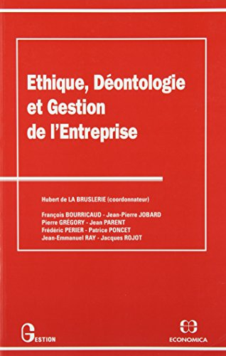 Ethique, déontologie et gestion de l'entreprise