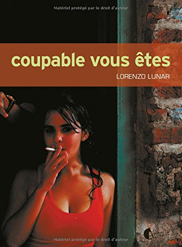 Coupable vous êtes