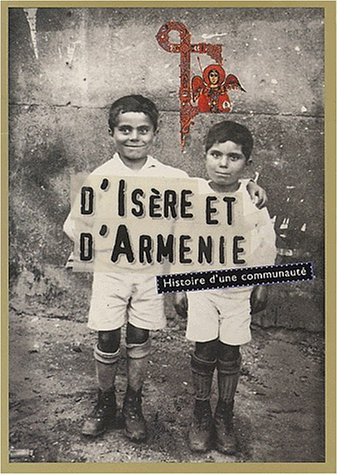D'Isère et d'Arménie. Histoire communauté