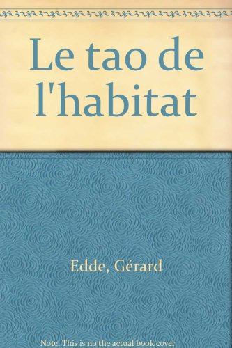 Le Tao de l'habitat