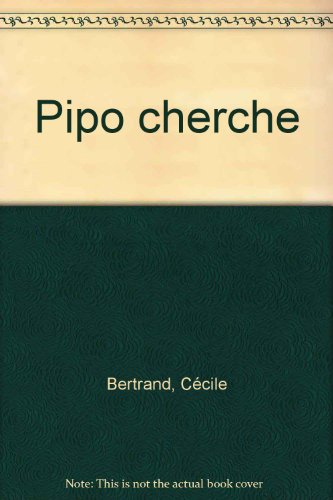 Pipo cherche