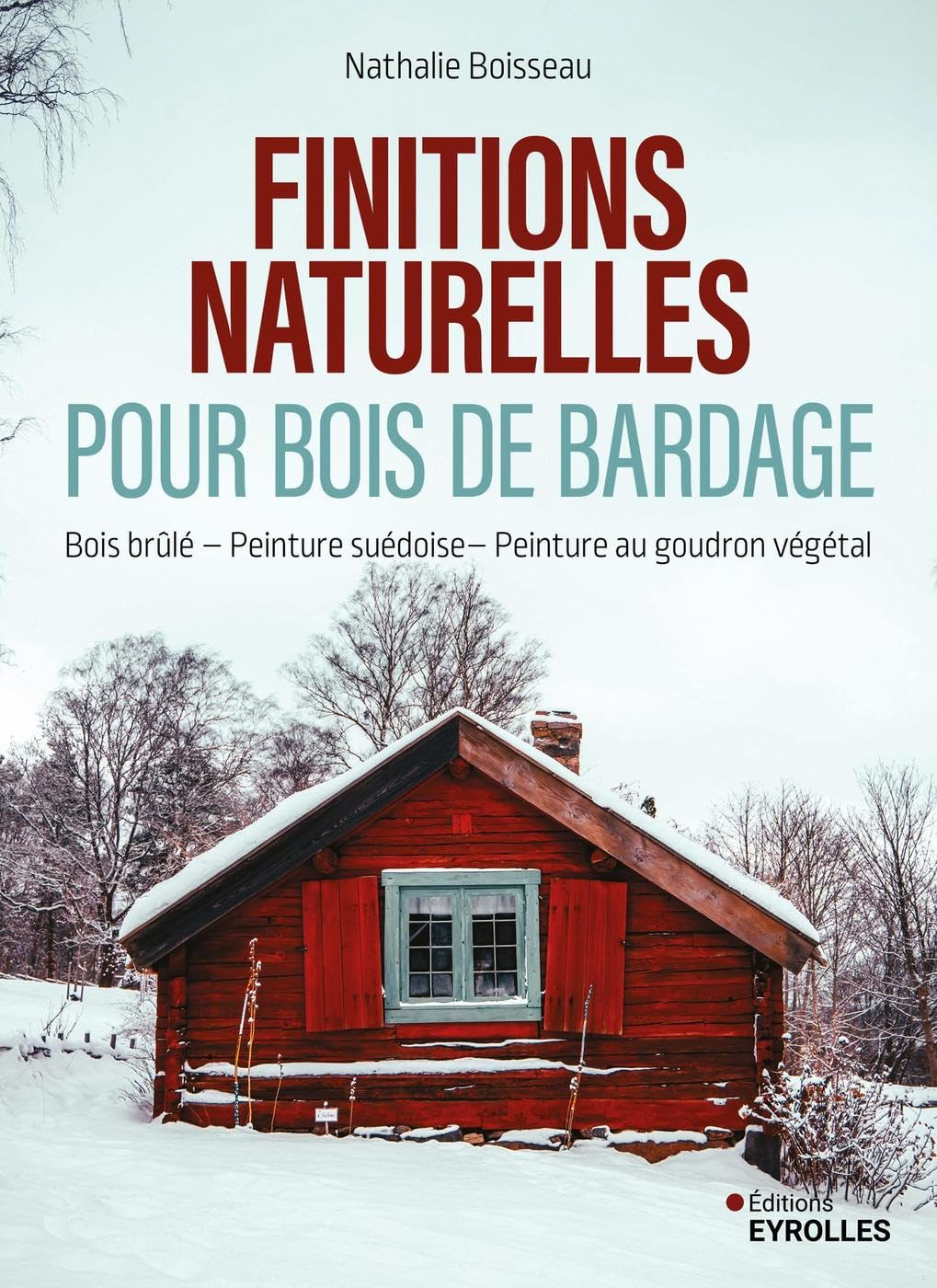 Finitions naturelles pour bois de bardage : bois brûlé, peinture suédoise, peinture au goudron végét