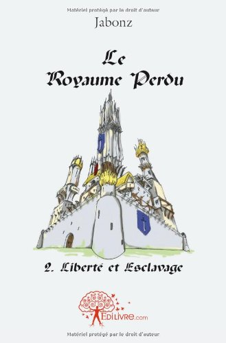 Le Royaume perdu - Tome 2