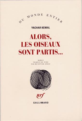 Alors les oiseaux sont partis...