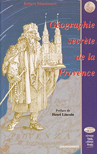 Géographie secrète de la Provence