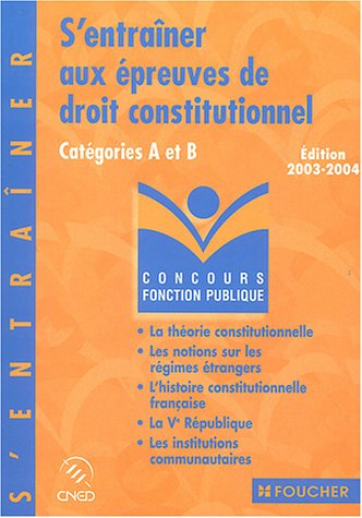 s'entraîner aux épreuves de droit constitutionnel : catégories a et b