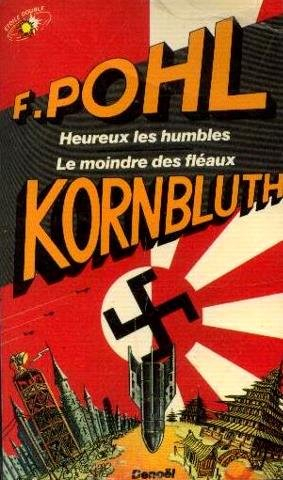 Heureux les humbles. Le Mondre des fléaux